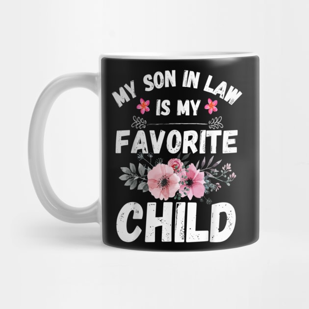 My Son In Law Is My Favorite Child by UniqueBoutiqueTheArt